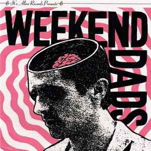 Weekend Dads - Weekend Dads flac
