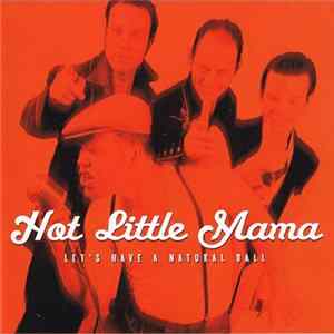 Hot Little Mama - Let's Have A Natural Ball flac