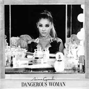Ariana Grande - Dangerous Woman flac