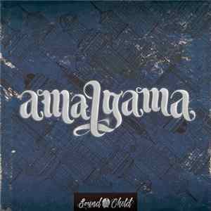 SoundChild - Amalgama flac