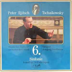 Tschaikowski - Staatliches Sinfonie-Orchester Der UdSSR, Jewgeni Swetlanow - 6 Sinfonie H-moll Op. 74 (Pathétique) flac