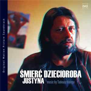 Tadeusz Nalepa - Śmierć Dziecioroba / Justyna flac