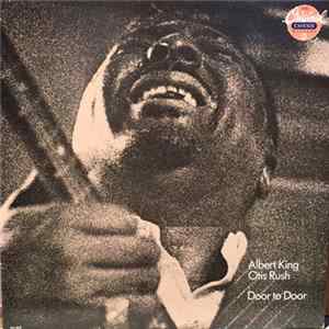 Albert King / Otis Rush - Door To Door flac