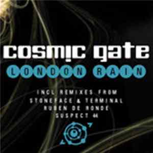 Cosmic Gate - London Rain flac