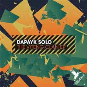 Dapayk Solo - The Viteng Clan EP flac