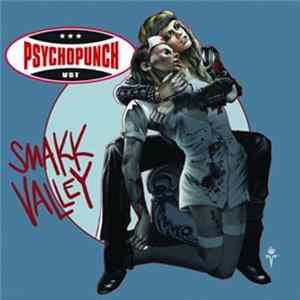Psychopunch - Smakk Valley flac