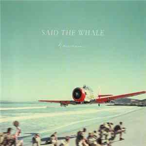 Said The Whale - Hawaiii flac