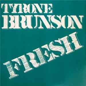 Tyrone Brunson - Fresh flac