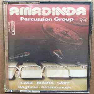 Amadinda Percussion Group - Cage · Márta · Sáry · Ragtime · African Music flac