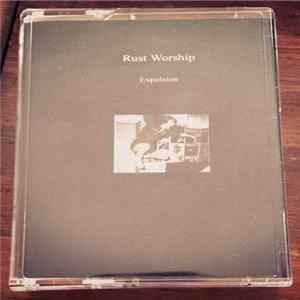 Rust Worship - Expulsion flac