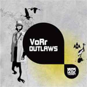 VoRr - Outlaws flac