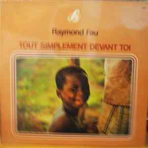 Raymond Fau - Tout Simplement Davant Toi flac