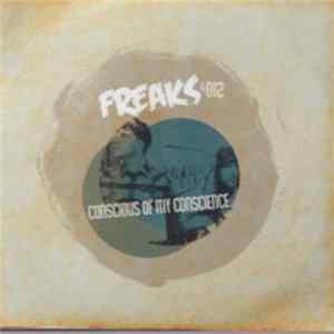 Freaks & 012 - Conscious Of My Conscience flac