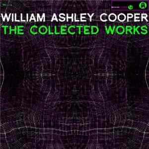 William Ashley Cooper - The Collected Works flac