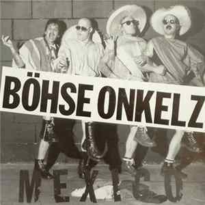 Böhse Onkelz - Mexico flac