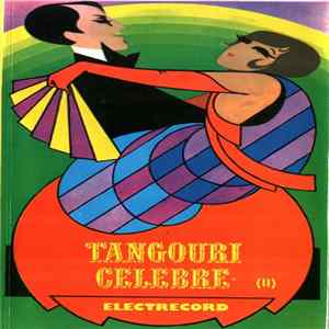 Orchestra Electrecord / Dirijor Alex. Imre - Tangouri Celebre (II) flac