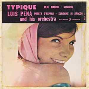 Luis Pena And His Orchestra - Typique flac