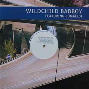 Wildchild Featuring Jomalski - Badboy flac