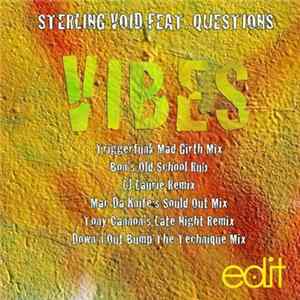 Sterling Void Featuring Questions - Vibes flac