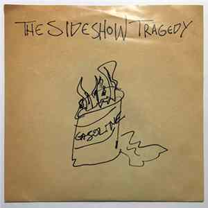 The Sideshow Tragedy - Gasoline flac
