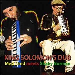 Med Dred Meets Shaky Norman - King Solomon's Dub flac
