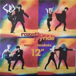 Roxette - Joyride (Magicfriendmix 12") flac