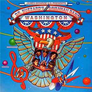 Dr. Buzzard's Original Savannah Band - James Monroe H.S. Presents Dr. Buzzard's Original Savannah Band Goes To Washington flac