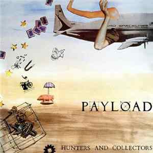 Hunters And Collectors - Payload flac