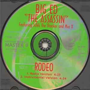 Big Ed "The Assassin" Featuring Silkk The Shocker And Mia X - Rodeo flac