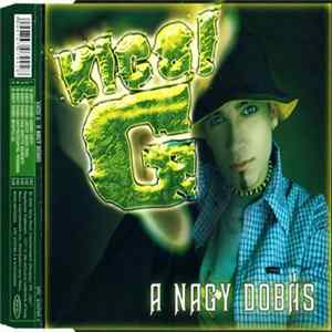 Kicsi G - A Nagy Dobás flac