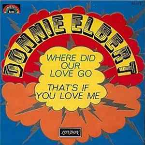 Donnie Elbert - Where Did Our Love Go / That's If You Love Me flac