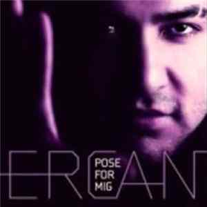 Ercan - Pose For Mig flac