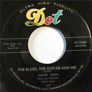 Jimmie John - The Blues, The Guitar, And Me / Rosie's Gone Again flac