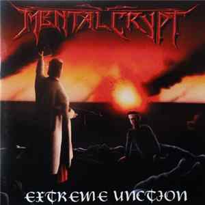 Mental Crypt - Extreme Unction flac
