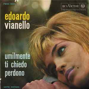 Edoardo Vianello - Umilmente Ti Chiedo Perdono flac