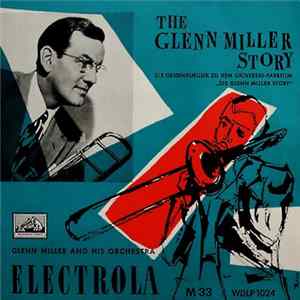 Glenn Miller And His Orchestra - The Glenn Miller Story flac