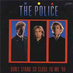 The Police - Don't Stand So Close To Me '86 flac