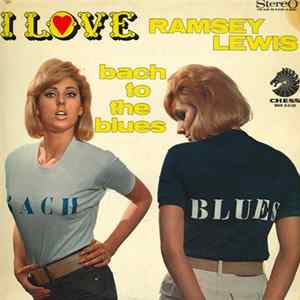 The Ramsey Lewis Trio - Bach To The Blues flac