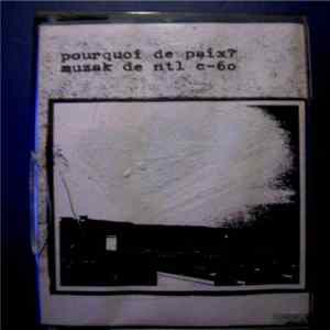 Non Toxique Lost - Pourquoi De Paix? flac