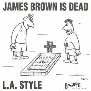 L.A. Style - James Brown Is Dead flac