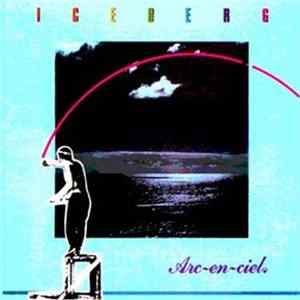 Iceberg - Arc-En-Ciel flac