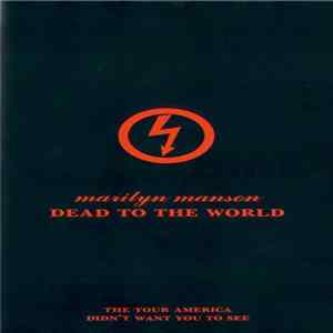 Marilyn Manson - Dead To The World flac