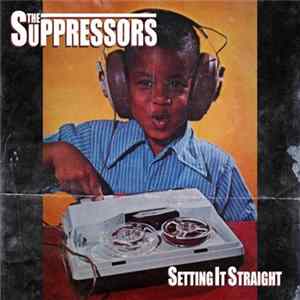 The Suppressors - Setting It Straight flac