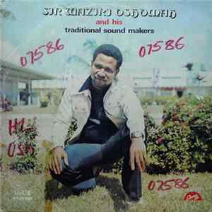 Sir Waziri Oshomah And His Traditional Sound Makers - Vol. 1 flac