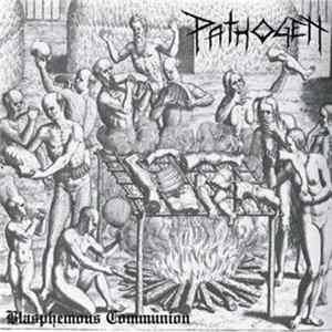 Pathogen - Blasphemous Communion flac