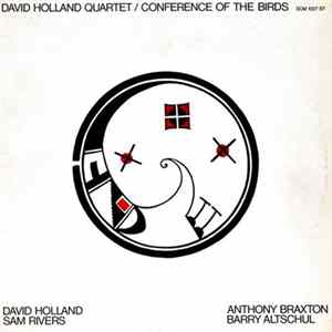 David Holland Quartet - Conference Of The Birds flac