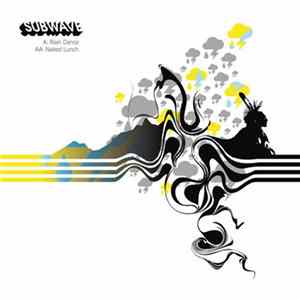 Subwave - Rain Dance / Naked Lunch flac