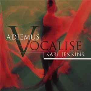 Adiemus / Karl Jenkins - Vocalise flac