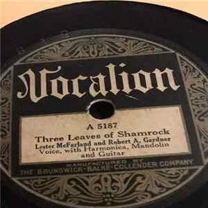 Lester McFarland And Robert A. Gardner - Three Leaves of Shamrock / Gentle Anna flac