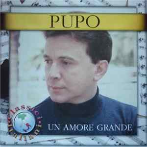 Pupo - Un Amore Grande flac